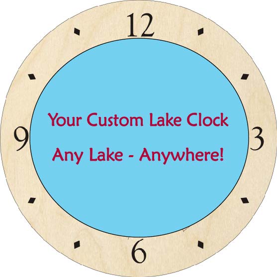 A round clock with a light tan border, black hour markers, and blue center. Red text says: Custom Wood Lake Clocks by Lake Art—Any Lake, River, Island or Waterway! Ideal custom lake house gift or wall decor.